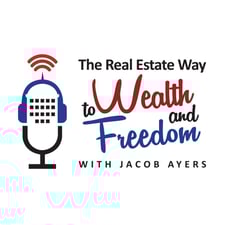 The Real Estate Way to Wealth & Freedom