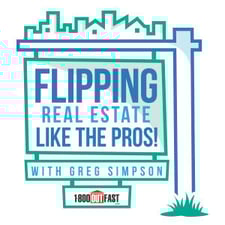 Flipping Real Estate Like The Pros!