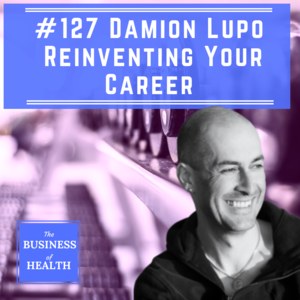 The Business of Health - David White