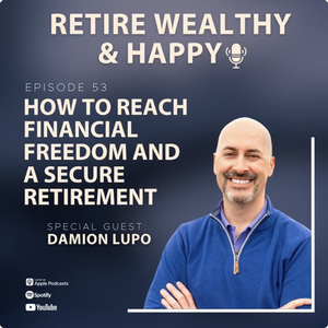 Retire Wealthy and Happy