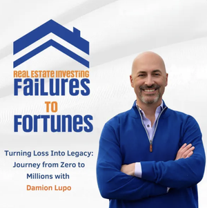 Failures to Fortunes Podcast!