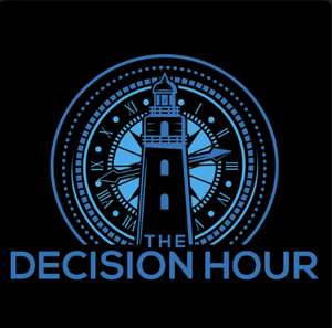 The Decision Hour