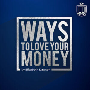 Ways to Love Your Money with Damion Lupo